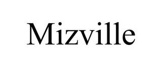 MIZVILLE