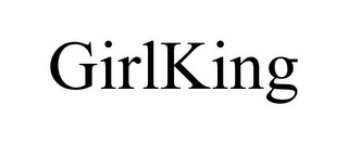 GIRLKING