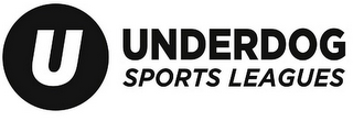 U UNDERDOG SPORTS LEAGUES