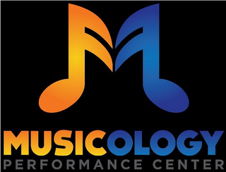 M MUSICOLOGY PERFORMANCE CENTER