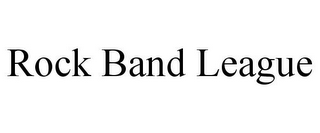 ROCK BAND LEAGUE