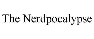 THE NERDPOCALYPSE