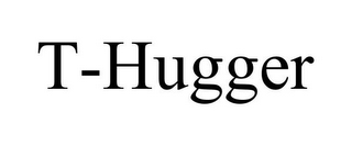 T-HUGGER