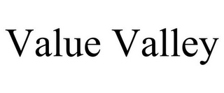 VALUE VALLEY