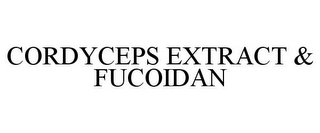 CORDYCEPS EXTRACT & FUCOIDAN