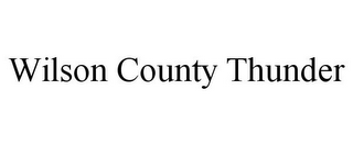 WILSON COUNTY THUNDER