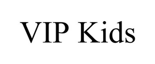 VIP KIDS