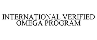 INTERNATIONAL VERIFIED OMEGA PROGRAM