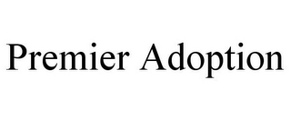 PREMIER ADOPTION