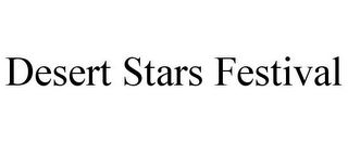DESERT STARS FESTIVAL