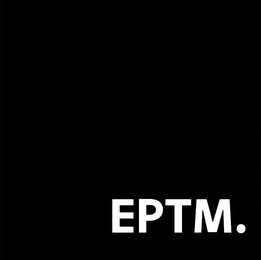 EPTM.