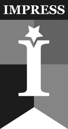 IMPRESS I