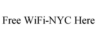 FREE WIFI-NYC HERE