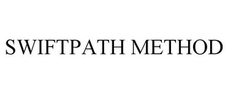 SWIFTPATH METHOD