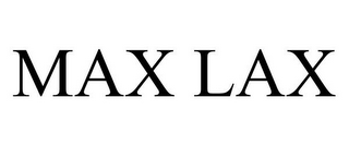 MAX LAX