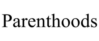 PARENTHOODS