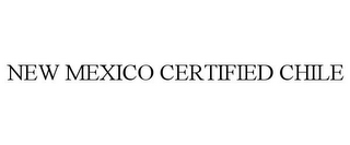 NEW MEXICO CERTIFIED CHILE