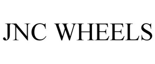 JNC WHEELS