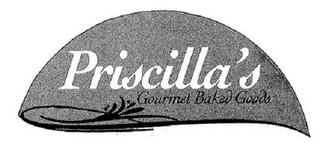 PRISCILLA'S GOURMET BAKED GOODS