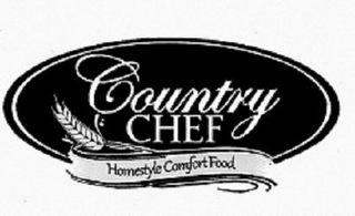 COUNTRY CHEF HOMESTYLE COMFORT FOOD