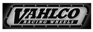 VAHLCO RACING WHEELS