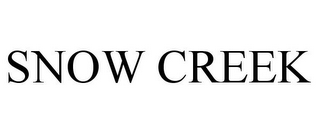 SNOW CREEK