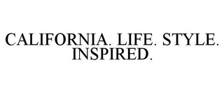 CALIFORNIA. LIFE. STYLE. INSPIRED.