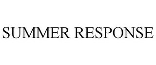 SUMMER RESPONSE