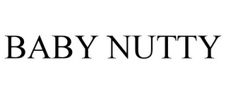 BABY NUTTY