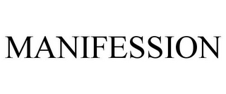 MANIFESSION