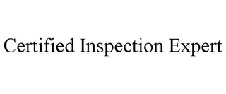 CERTIFIED INSPECTION EXPERT