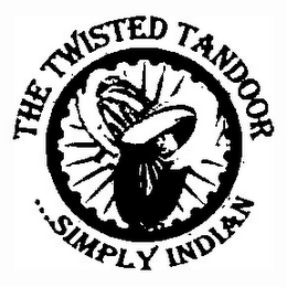 THE TWISTED TANDOOR ....SIMPLY INDIAN