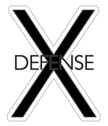 X DEFENSE