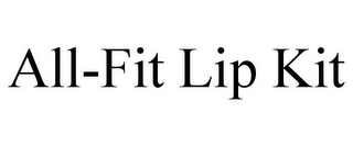 ALL-FIT LIP KIT