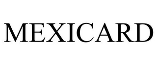 MEXICARD