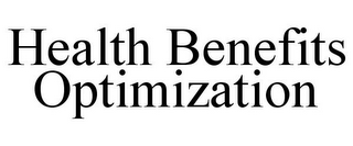 HEALTH BENEFITS OPTIMIZATION