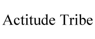 ACTITUDE TRIBE