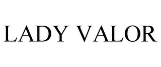 LADY VALOR