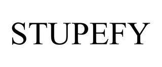 STUPEFY