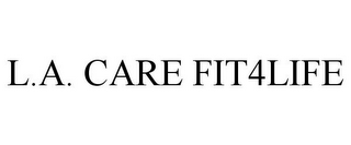 L.A. CARE FIT4LIFE