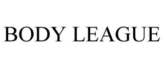 BODY LEAGUE