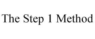 THE STEP 1 METHOD