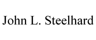 JOHN L. STEELHARD