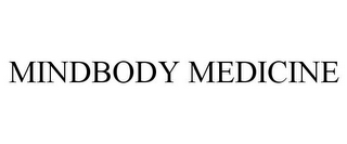 MINDBODY MEDICINE