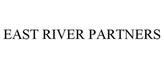 EAST RIVER PARTNERS