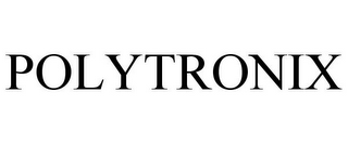 POLYTRONIX