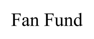 FAN FUND