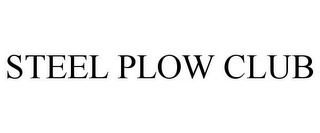 STEEL PLOW CLUB