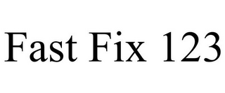 FAST FIX 123