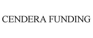 CENDERA FUNDING